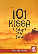 101 Kıssa Sebep-Olay-Sonuç