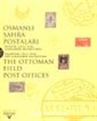 Osmanlı Sahra Postaları/ Filistin 1914 1918 Alexander Koleksiyonu