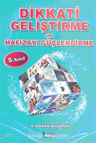 Dikkati Geliştirme ve Hafızayı Güçlendirme 5. Sınıf