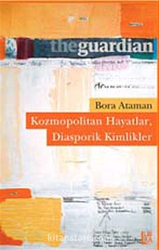 Kozmopolitan Hayatlar, Diasporik Kimlikler