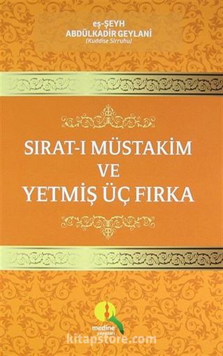 Sırat-ı Müstakim ve Yetmiş Üç Fırka