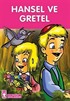 Hansel ve Gretel / Çocuk Klasikleri