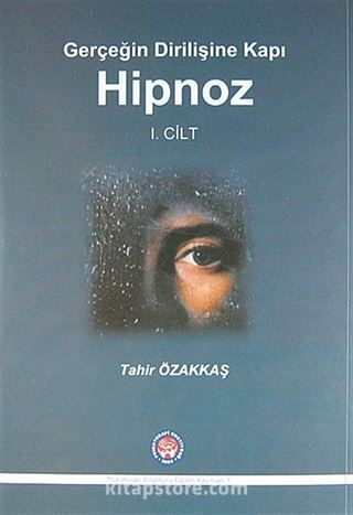 Gerçeğin Dirilişne Kapı Hipnoz 1. Cilt