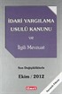 İdari Yargılama Usulü Kanunu ve İlgili Mevzuat