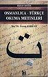 Osmanlıca-Türkçe Okuma Metinleri -5