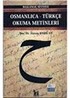 Osmanlıca-Türkçe Okuma Metinleri -8