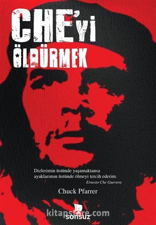 Che'yi Öldürmek