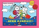 Uğurböceği Sevecen İle Salyangoz Tomurcuk - 6 Deniz Macerası