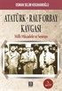 Atatürk-Rauf Orbay Kavgası