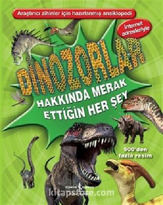 Dinozorlar Hakkında Merak Ettiğin Herşey