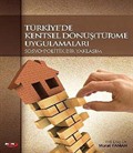 Türkiye'de Kentsel Dönüştürme Uygulamaları