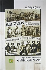 İngiliz ve Amerikan Basınına Göre Kürt İsyanları Güncesi