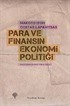 Para ve Finansın Ekonomi Politiği