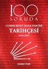 100 Soruda Cumhuriyet Halk Partisi Tarihçesi (1923-2010)