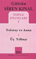 Toplu Oyunları -1 / Tolstoy ve Anna - Üç Yılbaşı