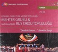 TRT Arşiv Serisi 13 / Mehter Grubu ve Rus Ordu Topluluğu (2 Cd)