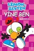 Limon ile Zeytin / Yine Ben