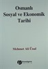 Osmanlı Sosyal ve Ekonomik Tarihi