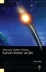 Geceye Çizilen Güneş