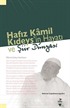 Hafız Kamil Kıdeys'in Hayatı ve Şiir Dünyası