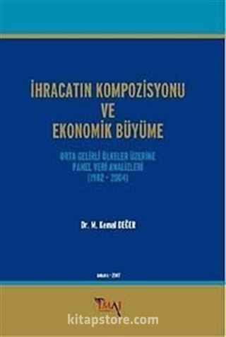 İhracatın Kompozisyonu ve Ekonomik Büyüme