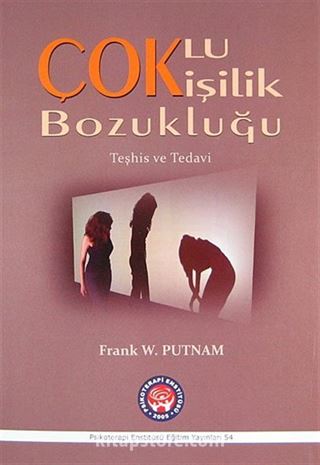 Çoklu Kişilik Bozukluğu Teşhis ve Tedavi