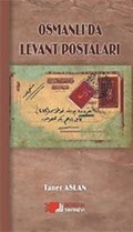 Osmanlı'da Levant Postaları