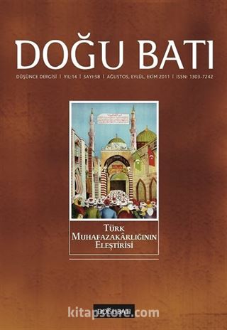 Doğu Batı Sayı:58 Ağustos-Eylül-Ekim 2011 (Üç Aylık Düşünce Dergisi)