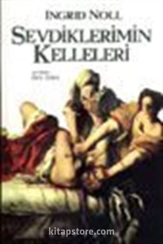 Sevdiklerimin Kelleleri