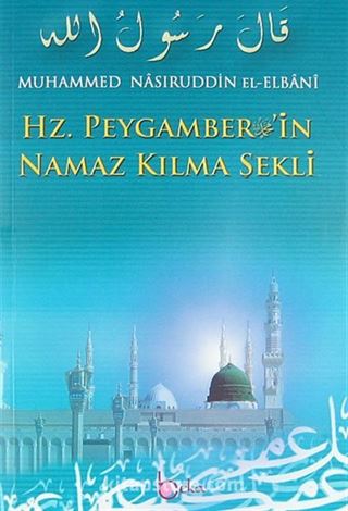 Hz. Peygamber'in Namaz Kılma Şekli (Kitap Kağıdı)