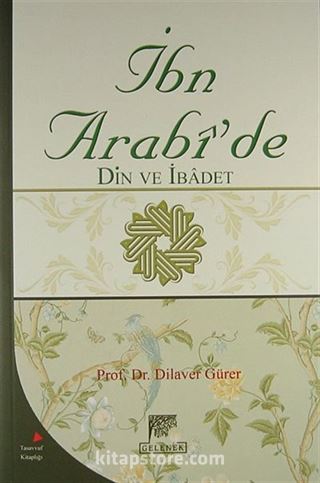 İbn Arabi'de Din ve İbadet