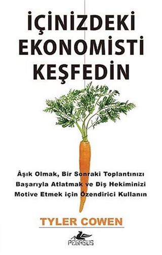 İçinizdeki Ekonomisti Keşfedin