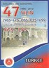 47 Yılın Ygs-Lys Türkçe Öss-Öys-Üss Soruları Ve Ayrıntılı-Çözümleri