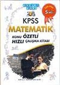 2013 KPSS Matematik Konu Özetli Hızlı Çalışma Kitabı