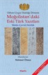 Orhon-Uygur Hanlığı Dönemi Moğolistan'daki Eski Türk Yazıtları