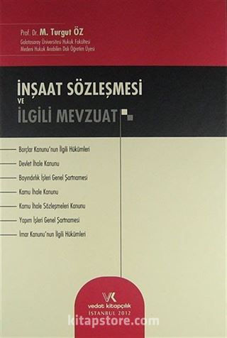 İnşaat Sözleşmesi ve İlgili Mevzuat