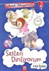 Sesleri Dinliyorum / Artık Okuyorum -2