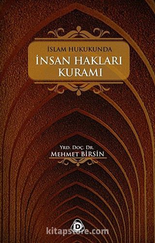 İslam Hukukunda İnsan Hakları Kuramı
