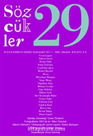 Sözcükler İki Aylık Edebiyat Dergisi Sayı:29 Ocak-Şubat 2011