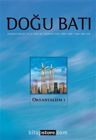 Doğu Batı Sayı:20 Ağustos-Eylül-Ekim 2002 (Üç Aylık Düşünce Dergisi)