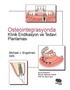 Osteointegrasyonda Klinik Endikasyon ve Planlama