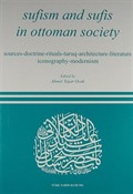 Sufism and Sufis in Ottoman Society