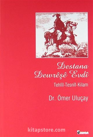 Destana Dewreşe Evdi