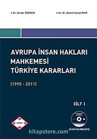 Avrupa İnsan Hakları Mahkemesi Türkiye Kararları (1995-2011) 2 Cilt (Cd Ekli)