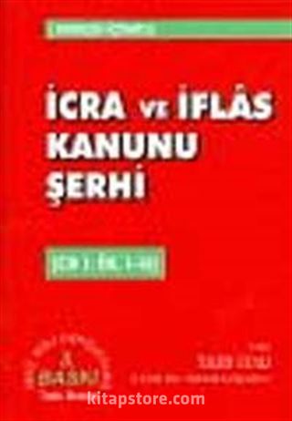 İcra ve İflas Kanunu Şerhi -1