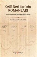 Celal Nuri İleri'nin Romanları (Perviz-Ölmeyen-Merhume-Ahir Zaman)