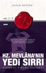 Hz. Mevlana'nın Yedi Sırrı