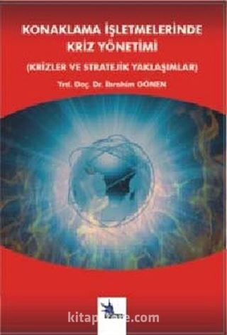 Konaklama İşletmelerinde Kriz Yönetimi