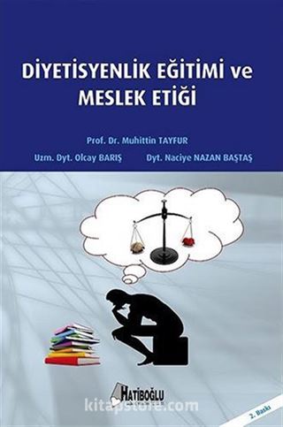 Diyetisyenlik Eğitimi ve Meslek Etiği