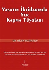 Vasatın İktidarında Yer Kapma Tüyoları